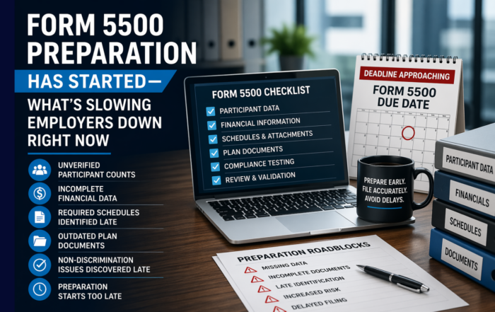 Business workspace showing Form 5500 preparation checklist with common delays including missing data, incomplete schedules, and unverified participant counts